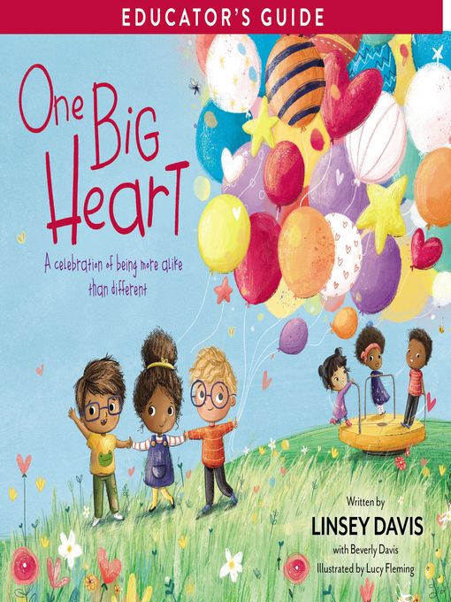 Title details for One Big Heart Educator's Guide by Linsey Davis - Available